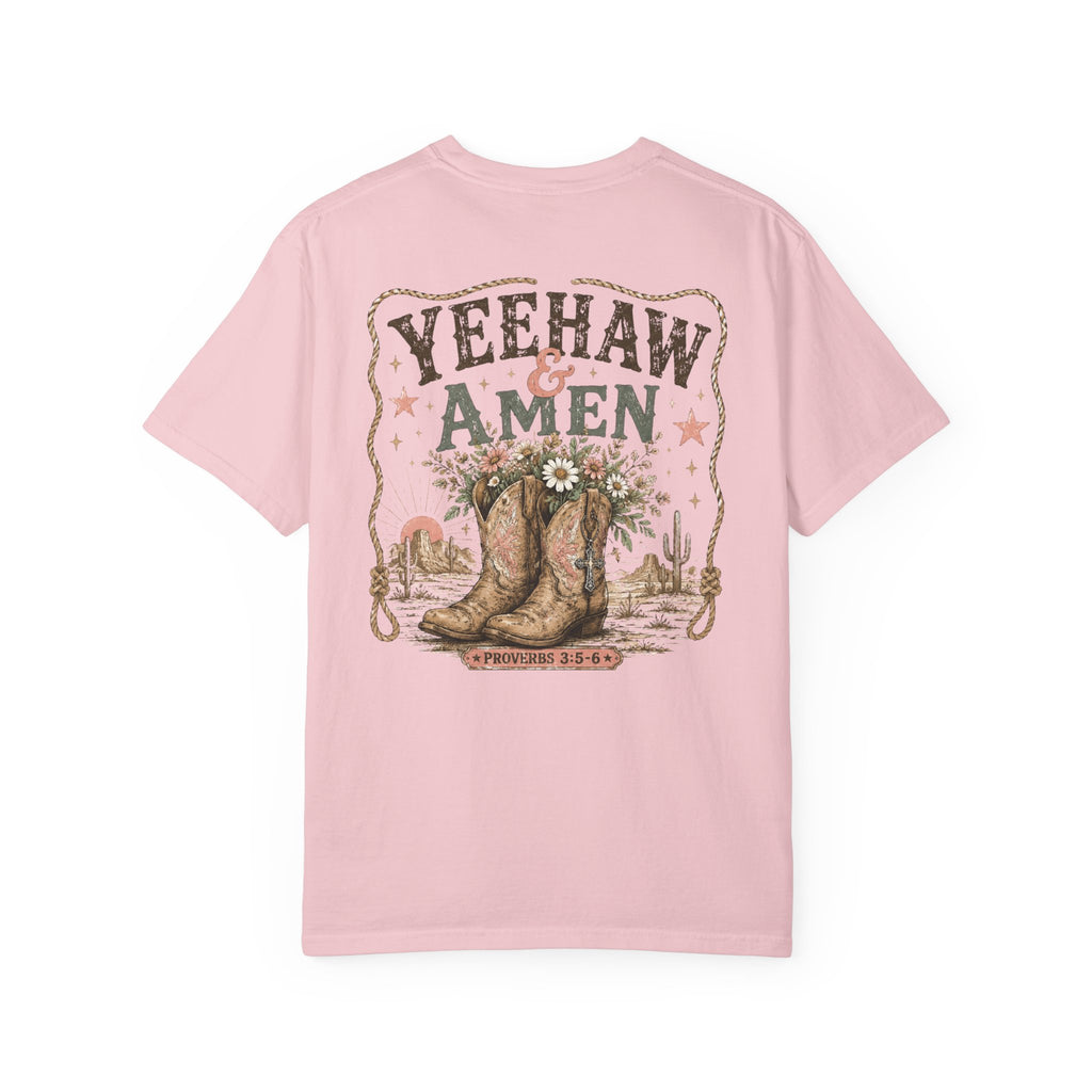 Yeehaw & Amen Comfort Colors® T-Shirt | Western Christian Graphic Tee | Proverbs 3:5-6 Cowboy Boots Shirt