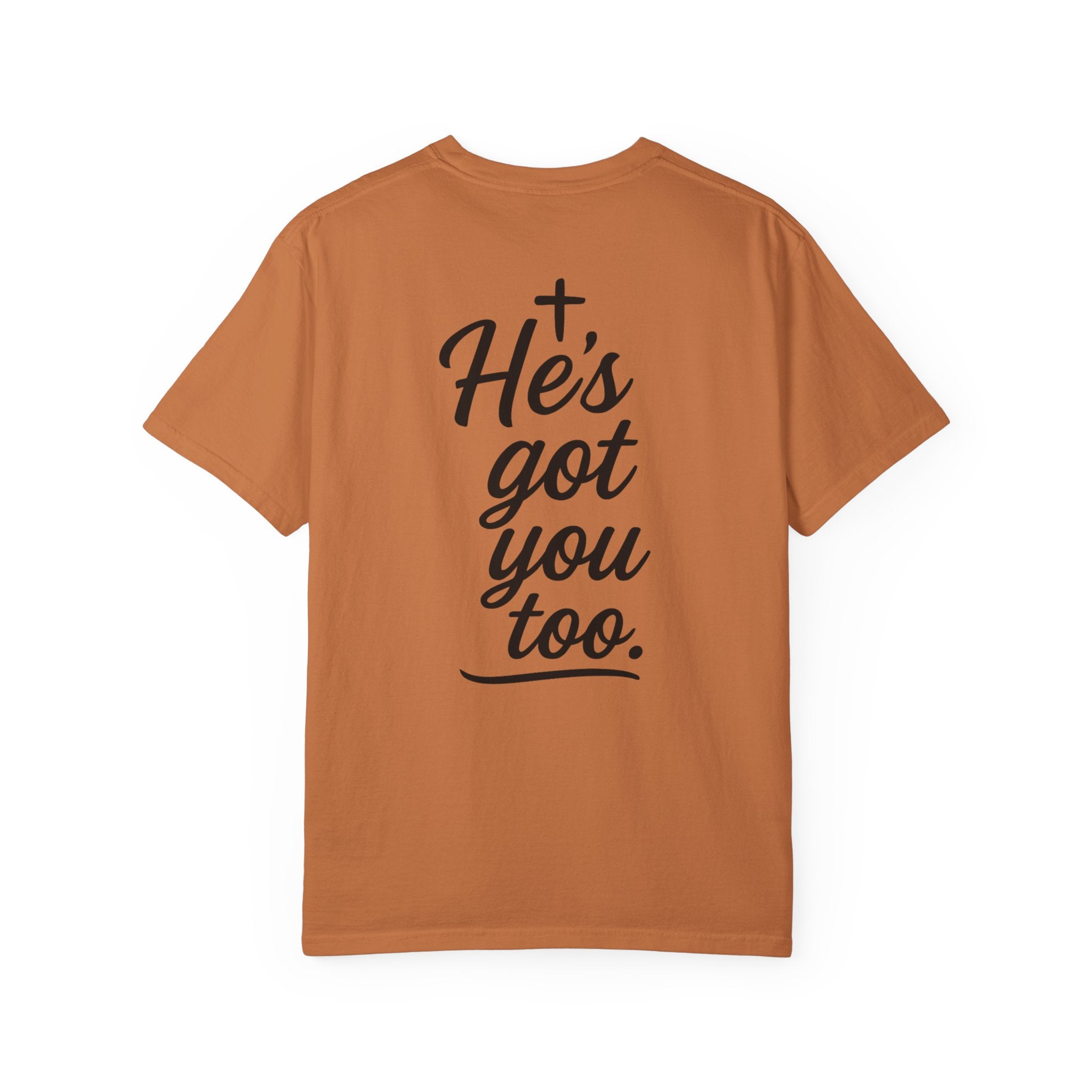 I Got This. Stop Worrying. He's Got You Too. Christian Comfort Colors® 1717 T-Shirt | Inspirational Faith Tee | Scripture Inspired Gift