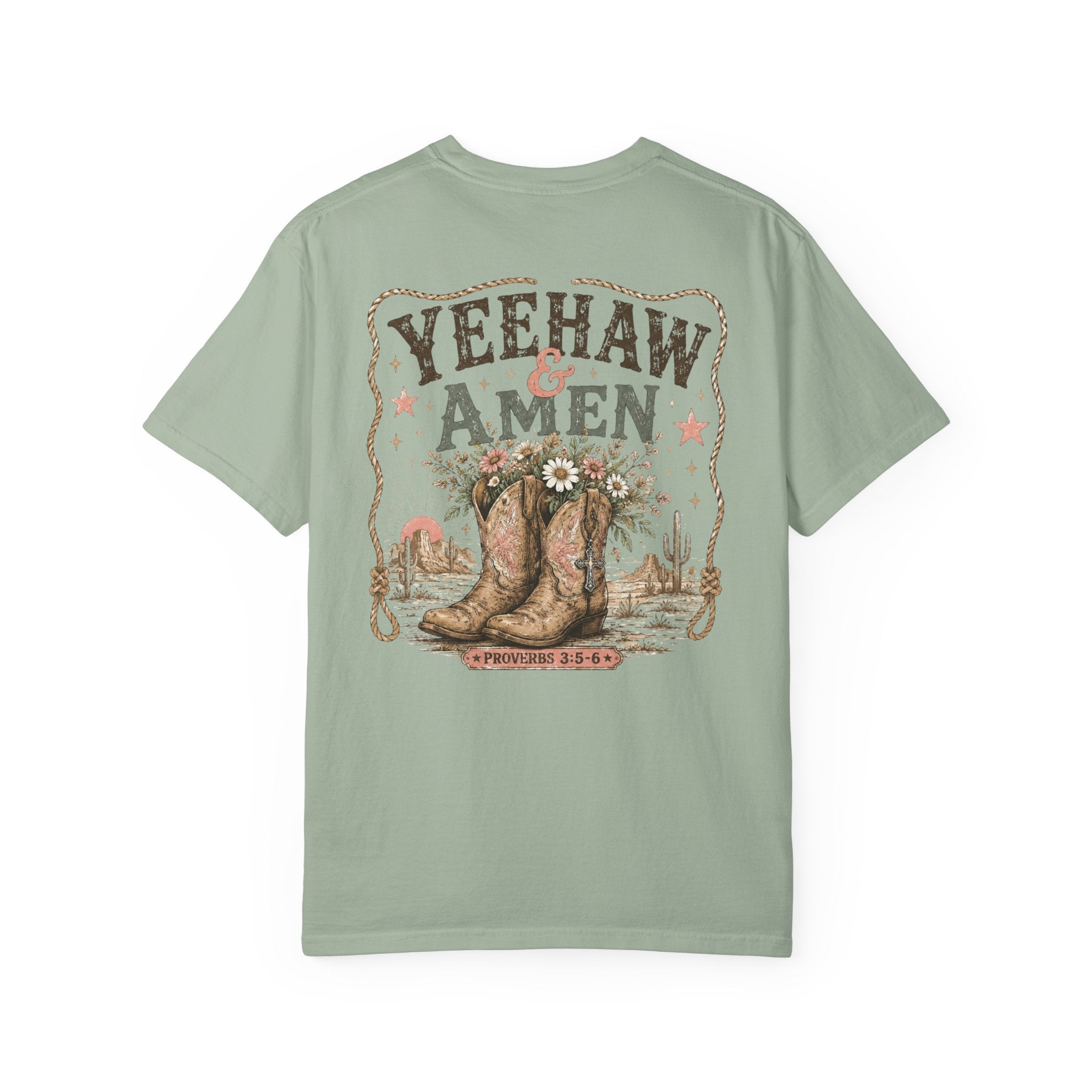 Yeehaw & Amen Comfort Colors® T-Shirt | Western Christian Graphic Tee | Proverbs 3:5-6 Cowboy Boots Shirt