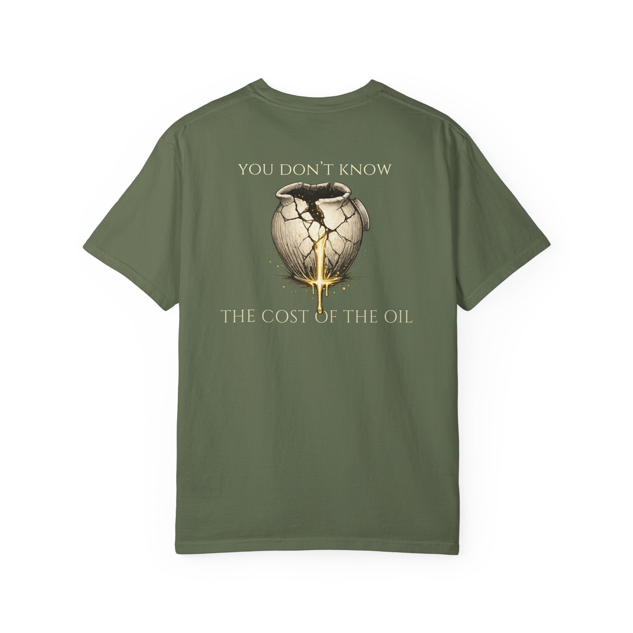 You Don’t Know the Cost of the Oil Shirt | Luke 7:37-38 Christian Comfort Colors Tee | Faith Graphic T-Shirt | Worship & Devotion Shirt