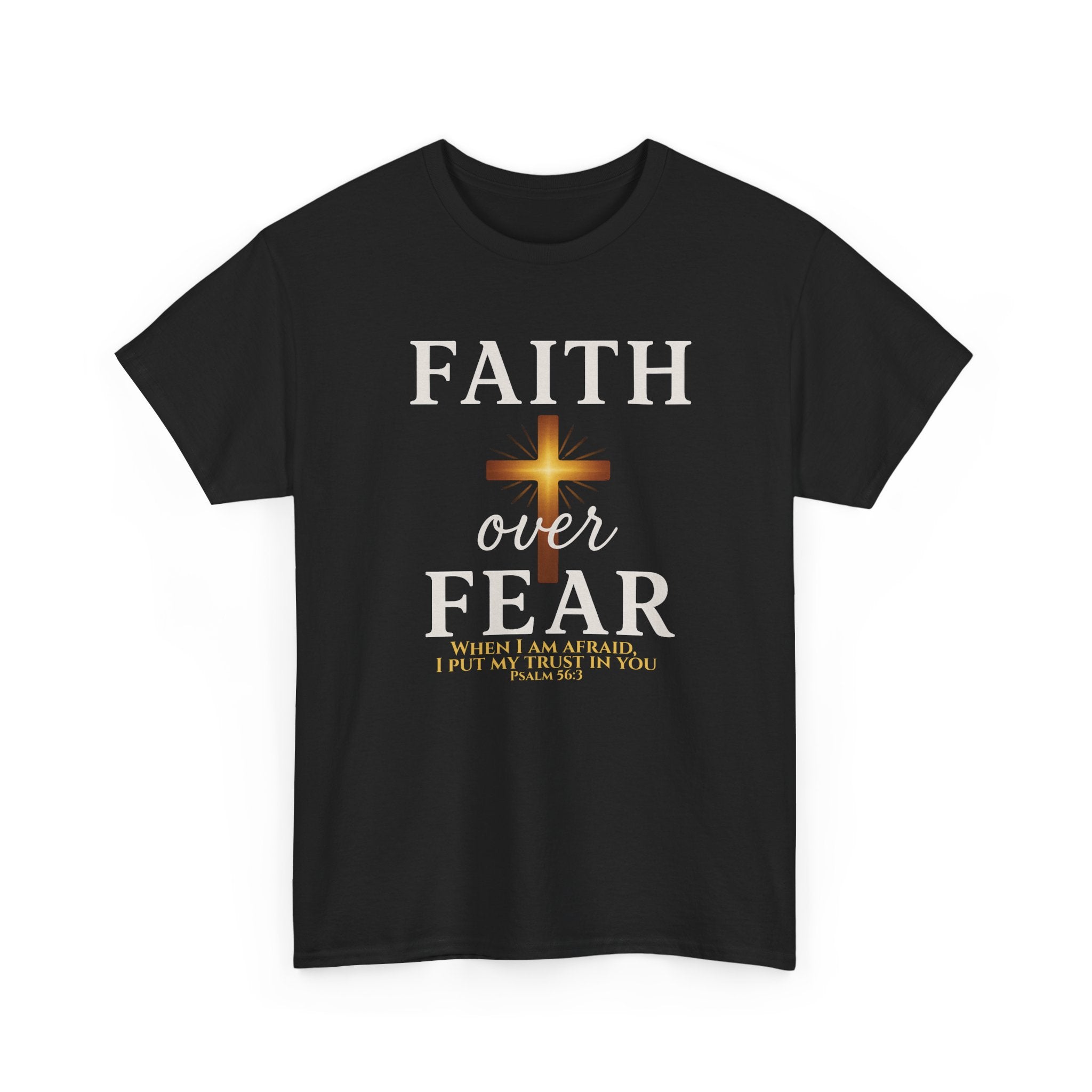 Faith Over Fear T-Shirt | Christian Apparel with Psalm 56:3 Bible Verse | Inspirational Religious Graphic Tee Gift