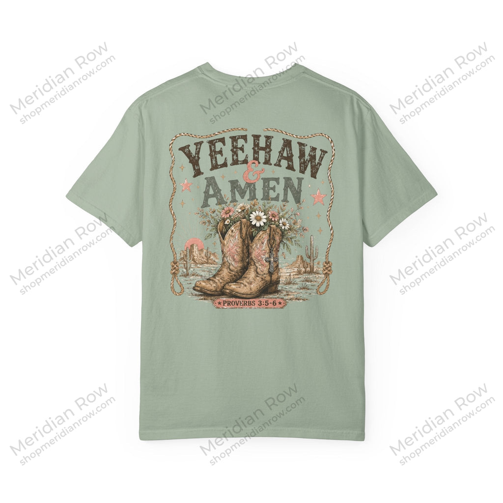Yeehaw & Amen Comfort Colors® T-Shirt | Western Christian Graphic Tee | Proverbs 3:5-6 Cowboy Boots Shirt