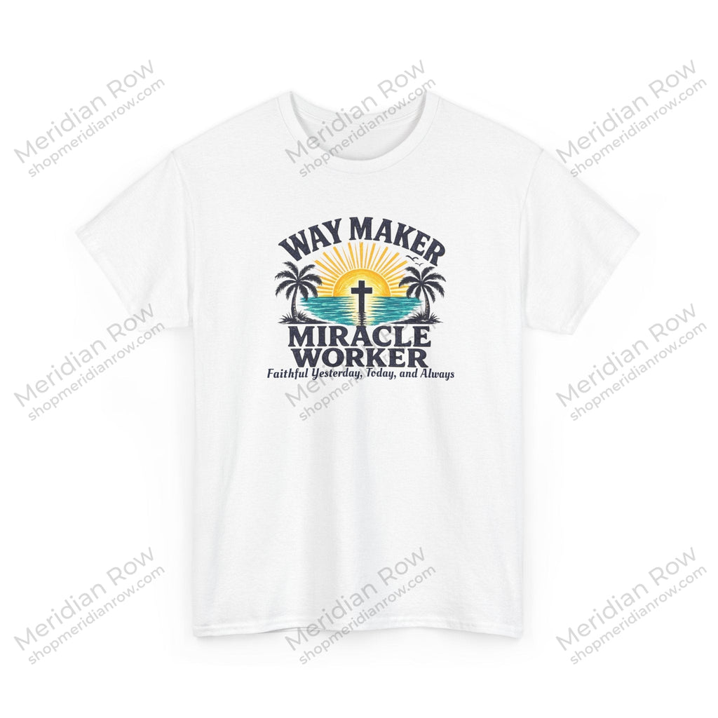 Way Maker Miracle Worker Christian Beach T-Shirt | Coastal Faith Gildan 5000 Tee | Faithful Yesterday, Today, and Always