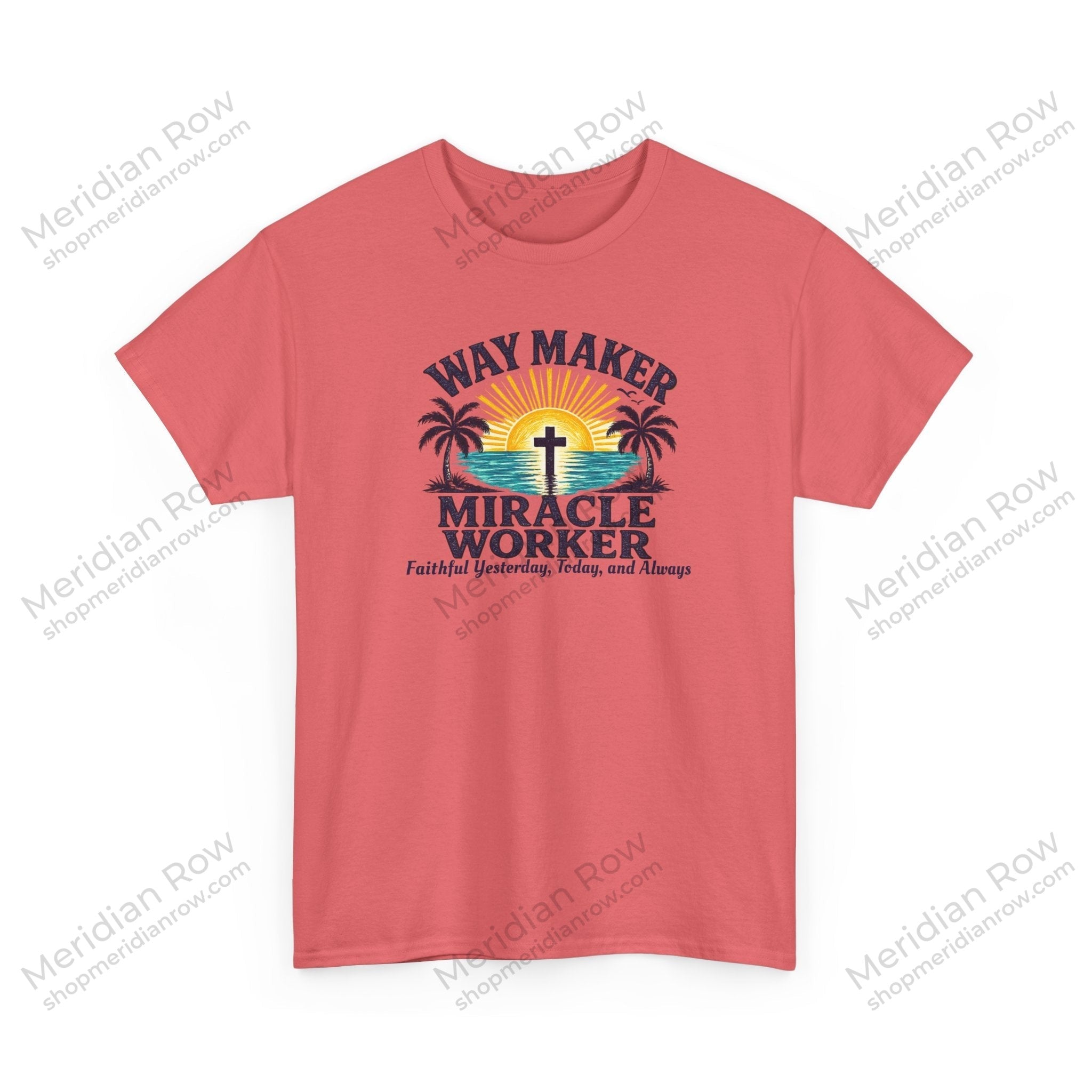 Way Maker Miracle Worker Christian Beach T-Shirt | Coastal Faith Gildan 5000 Tee | Faithful Yesterday, Today, and Always