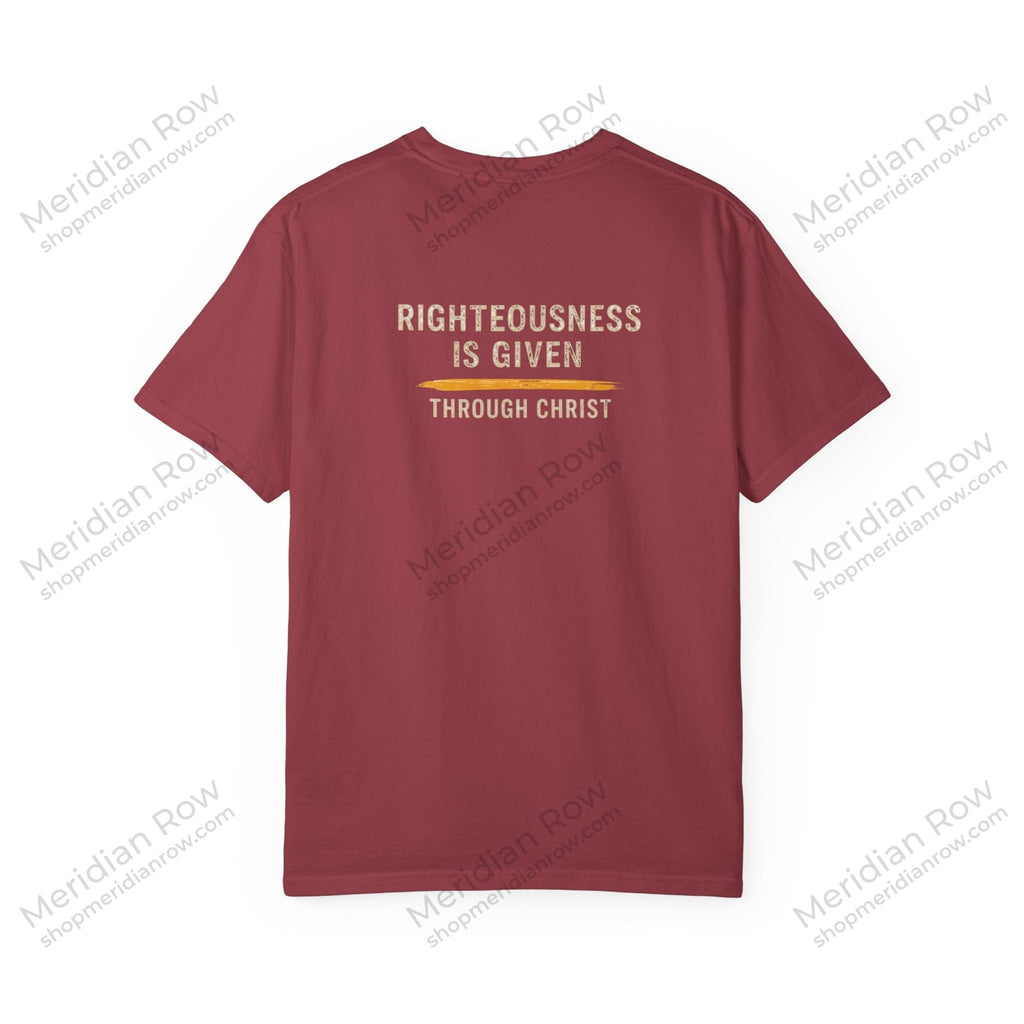 Take It! It Is a Gift Shirt | Romans 5:17 Christian T-Shirt | Comfort Colors 1717 Faith Tee | Righteousness Through Christ