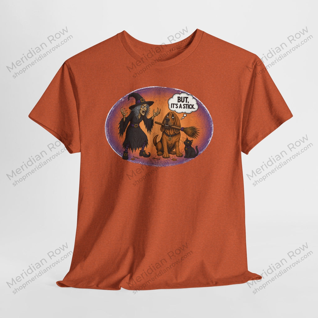 But, It’s a Stick Shirt | Funny Bloodhound Witch Halloween Tee | Spooky Dog Lover Shirt | Gildan 5000 Graphic T-Shirt