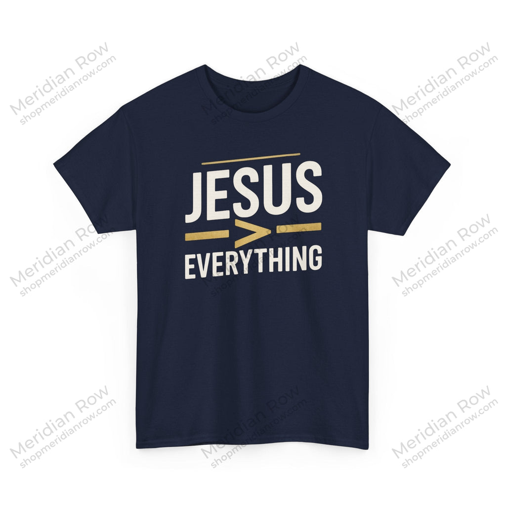 Jesus > Everything Shirt | Christian Faith Tee | Minimalist Jesus Graphic T-Shirt | Inspirational Church Shirt | Gildan 5000