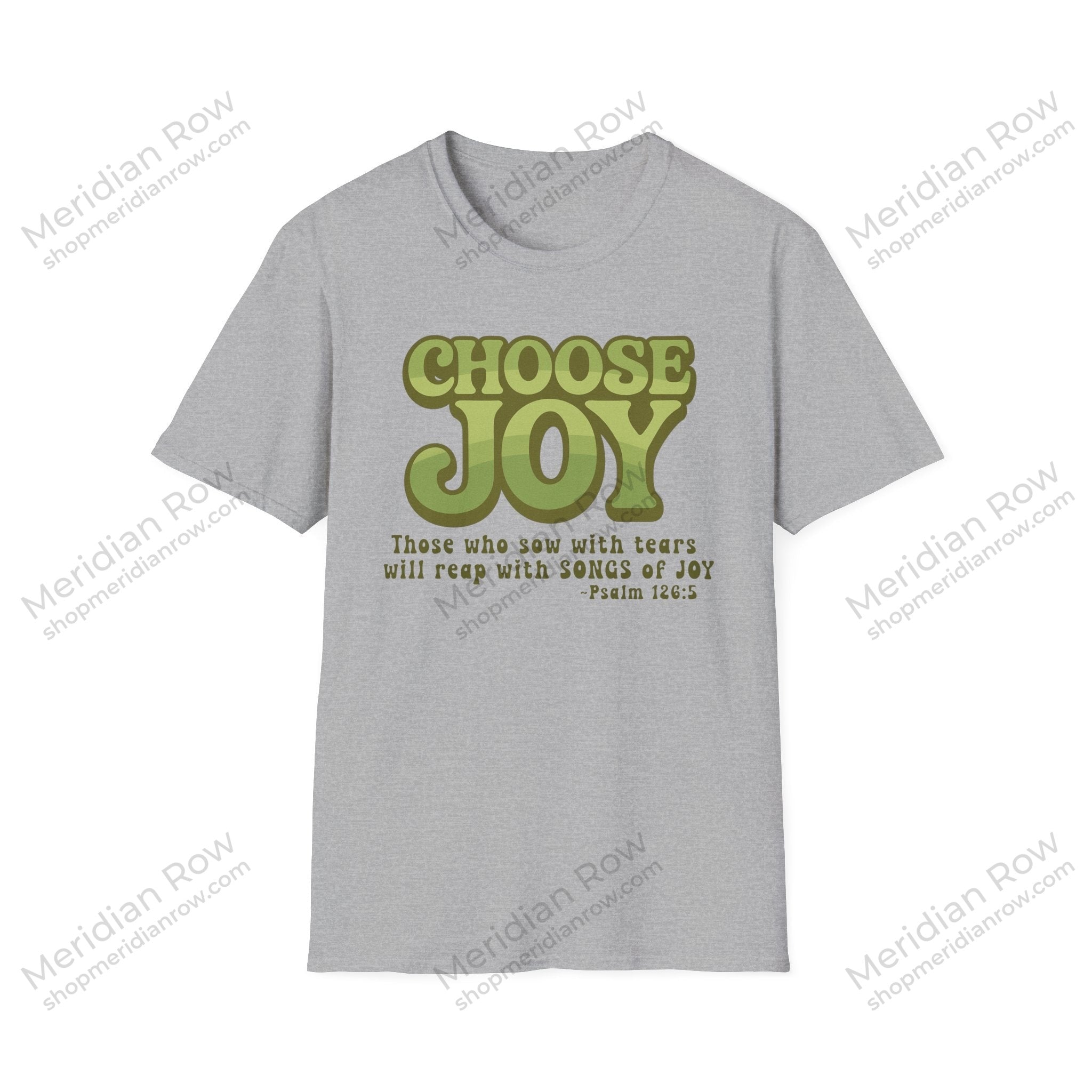 Choose Joy Psalm 126:5 Shirt | Christian Scripture Tee | Retro Faith Graphic T-Shirt | Inspirational Gildan 64000 Shirt