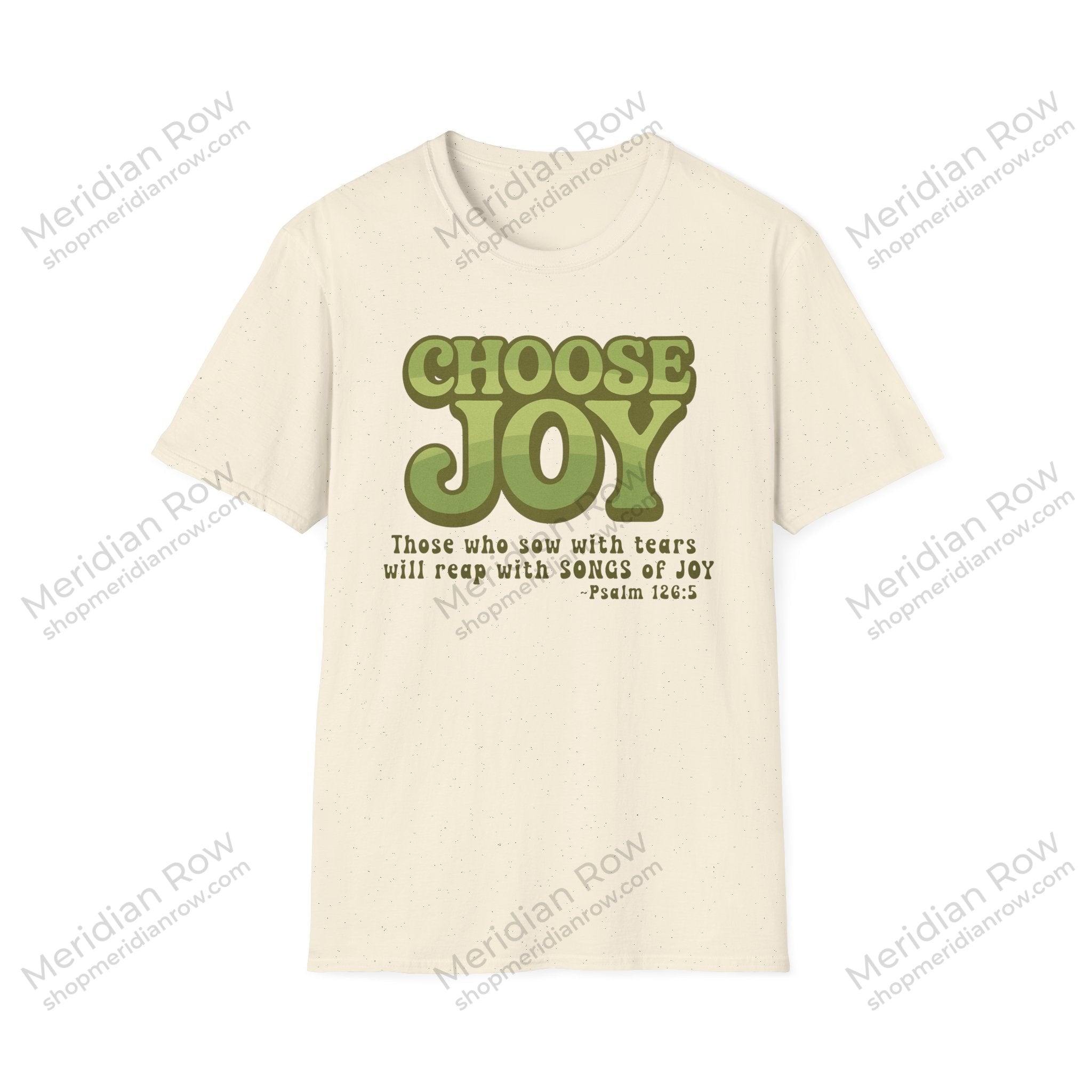 Choose Joy Psalm 126:5 Shirt | Christian Scripture Tee | Retro Faith Graphic T-Shirt | Inspirational Gildan 64000 Shirt