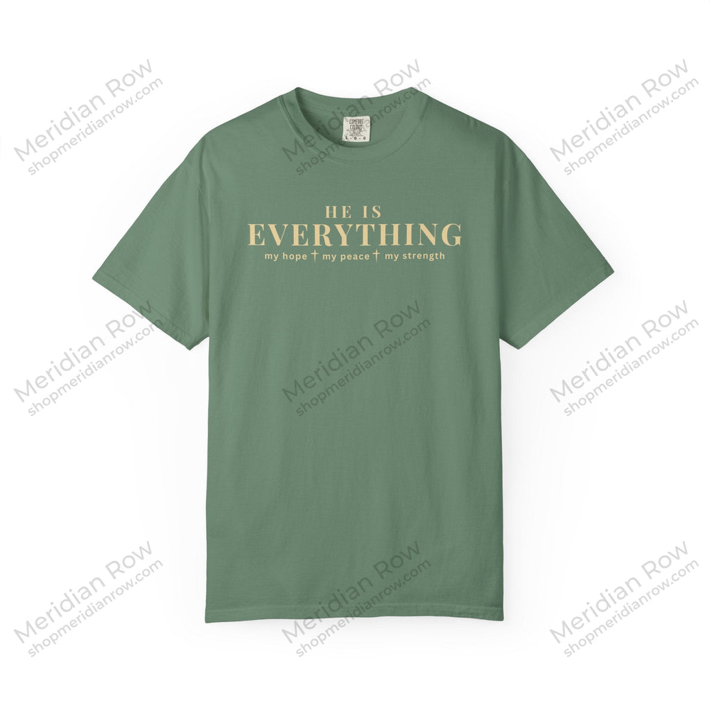 He Is Everything Christian Shirt | Faith-Based Comfort Colors Tee | My Hope My Peace My Strength Shirt | Inspirational Bible Shirt