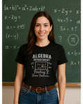 Algebra Department Tee - Finding X Since Forever - Math Lover Gift, High School
