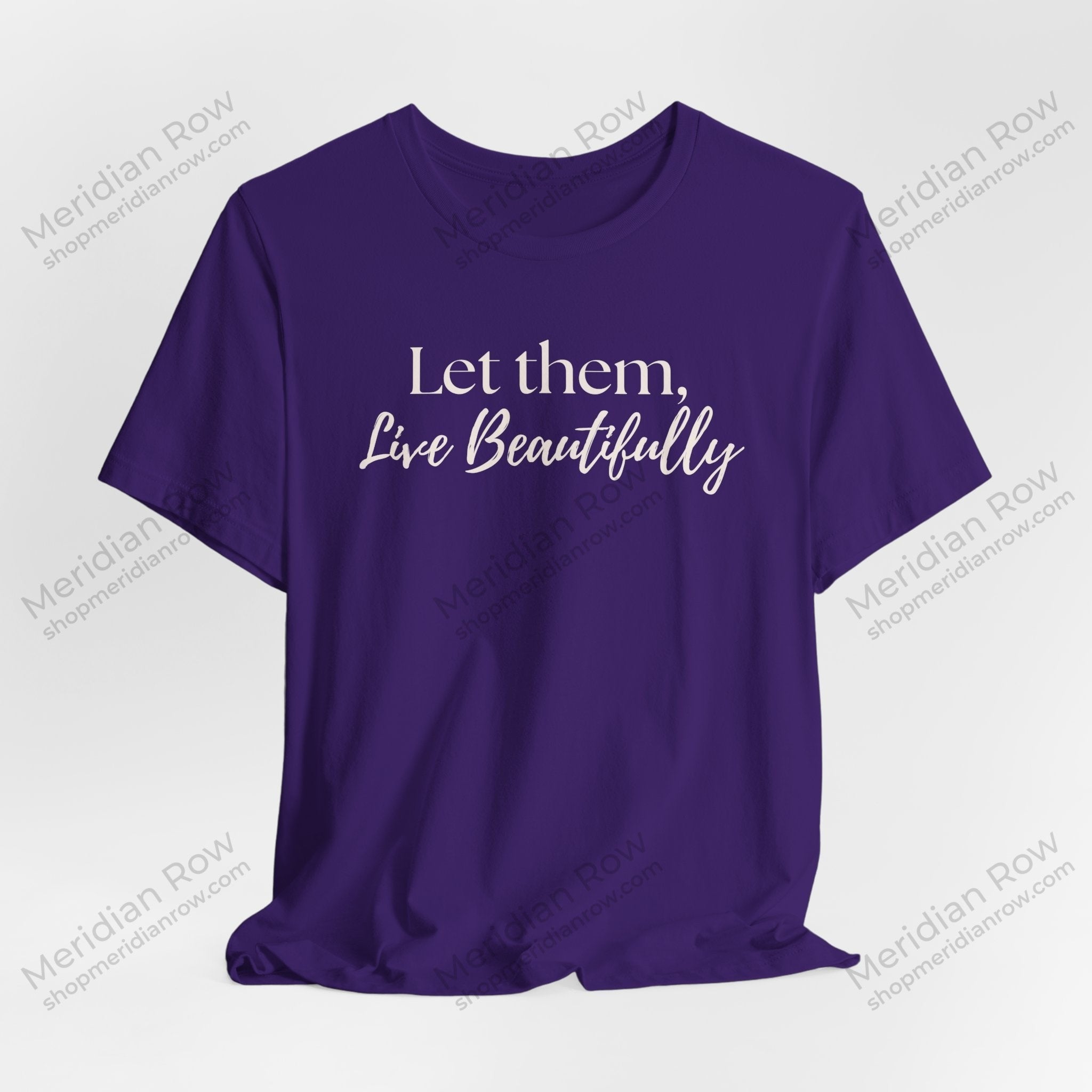 Let Them, Live Beautifully | Inspirational Graphic Tee | Protect Your Peace Shirt