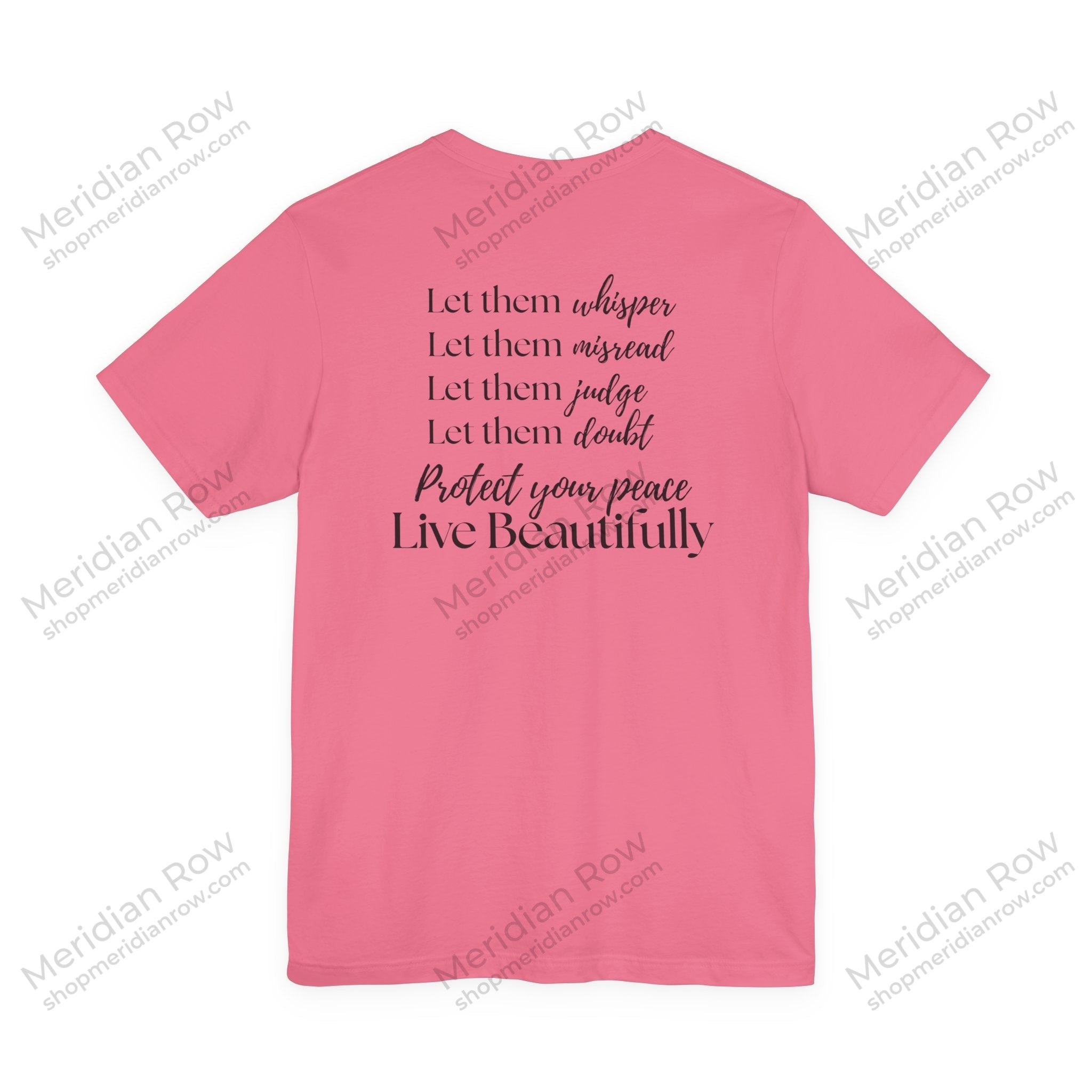 Let Them, Live Beautifully | Inspirational Graphic Tee | Protect Your Peace Shirt